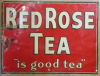 Red Rose Tea Is Good Tea